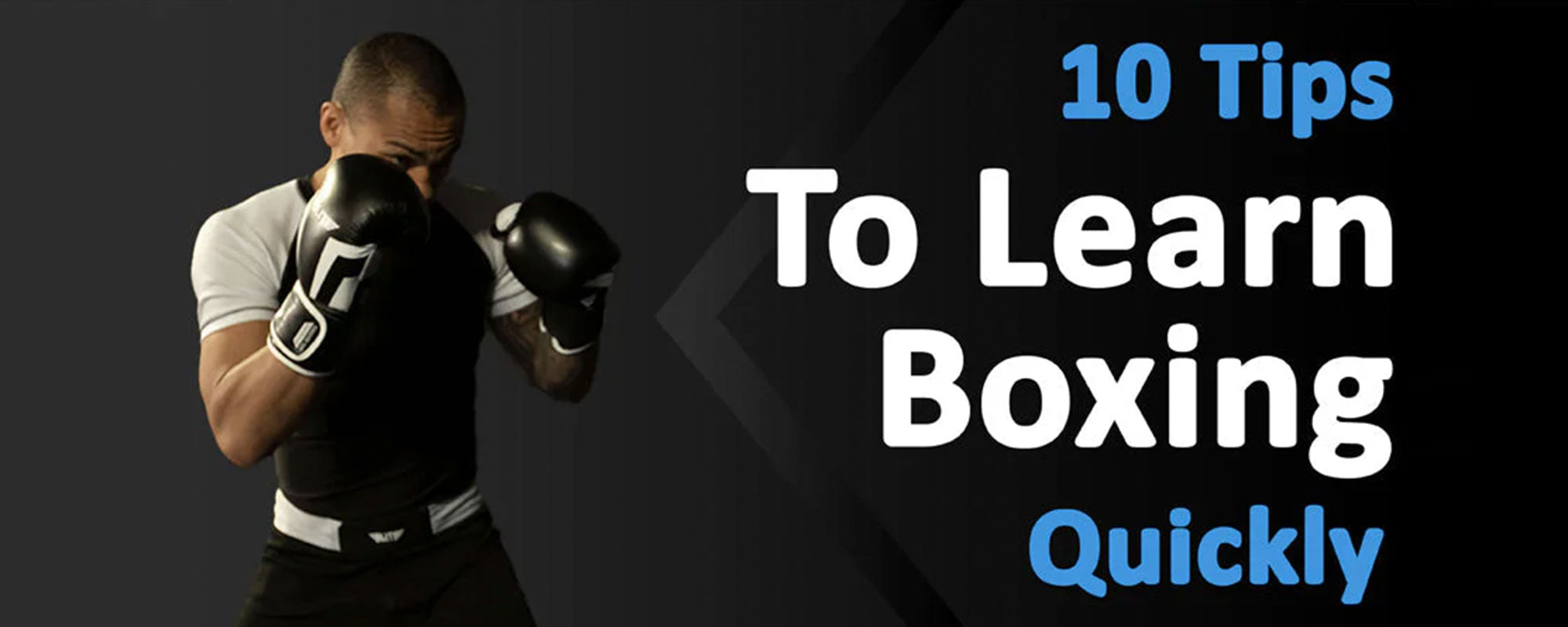 A Beginner’s Guide: 10 Tips to Learn Boxing Quickly