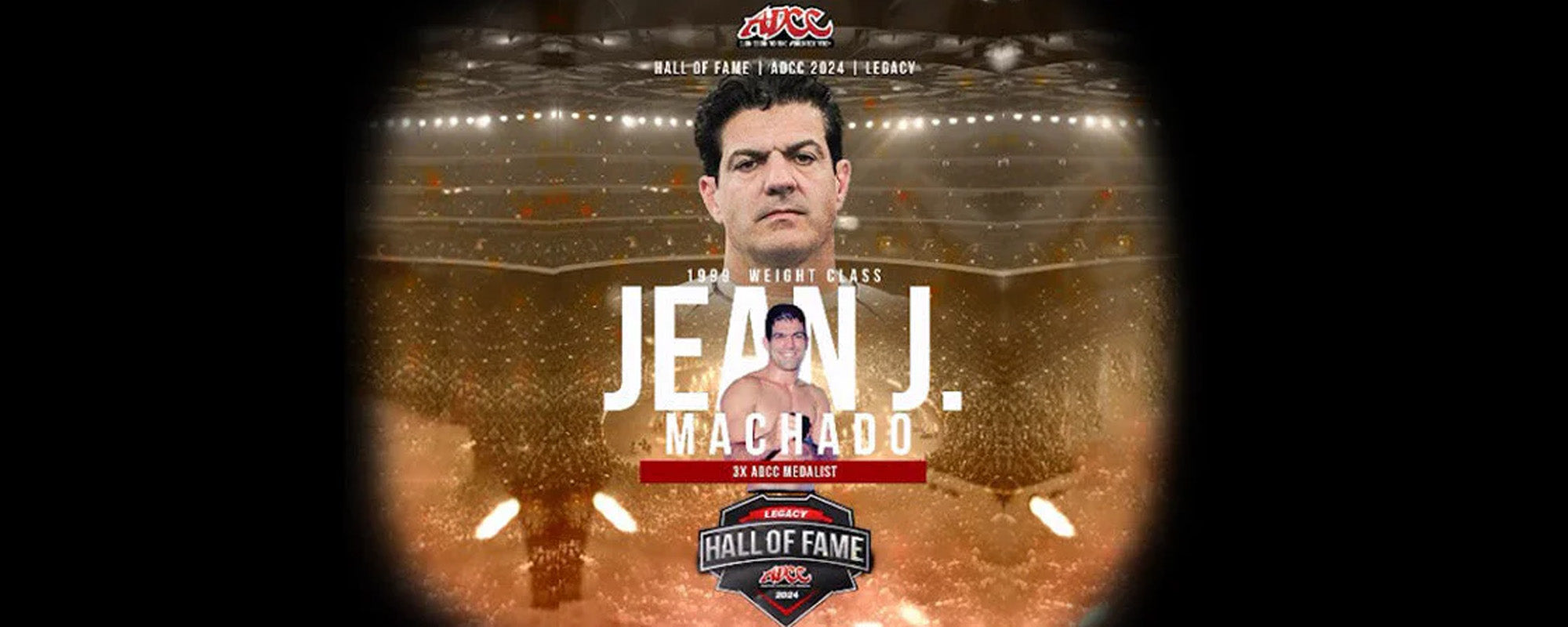 Jean Jaques Machado to Be Inducted into the 2024 ADCC Hall of Fame 